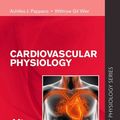 Cover Art for 9780323594851, Cardiovascular Physiology by Achilles J. Pappano, PhD, Withrow Gil Wier, PhD
