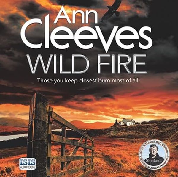 Cover Art for 9781445045238, Wild Fire by Ann Cleeves