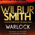 Cover Art for 9781785767036, Warlock by Wilbur Smith