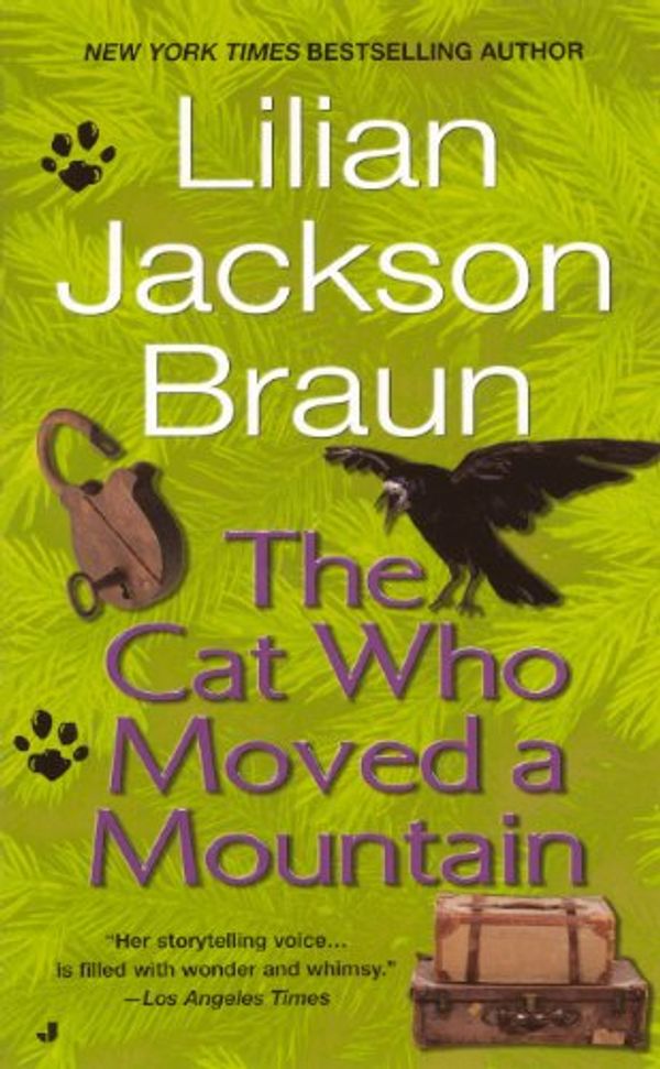 Cover Art for 9780613063791, The Cat Who Moved a Mountain by Lilian Jackson Braun