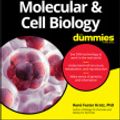 Cover Art for 9781119620433, Molecular and Cell Biology For Dummies by Rene Fester Kratz