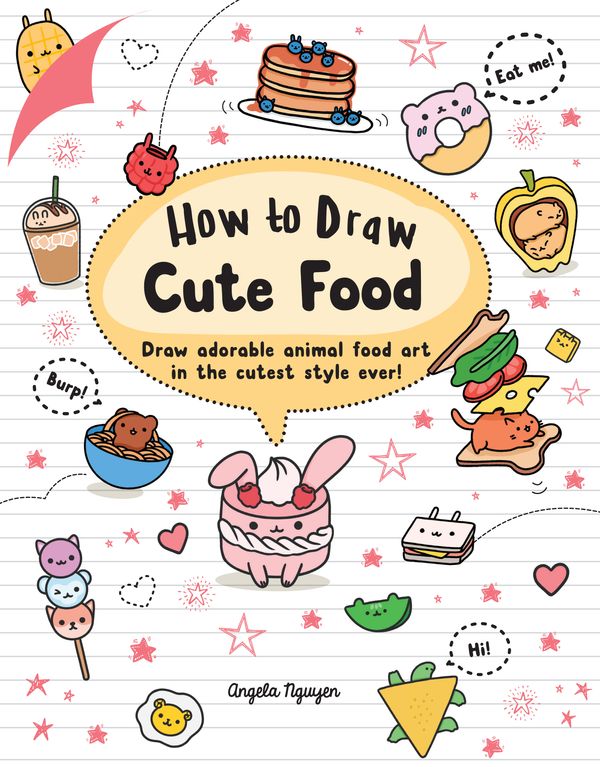 Cover Art for 9781760525064, How to Draw Cute Food by Angela Nguyen