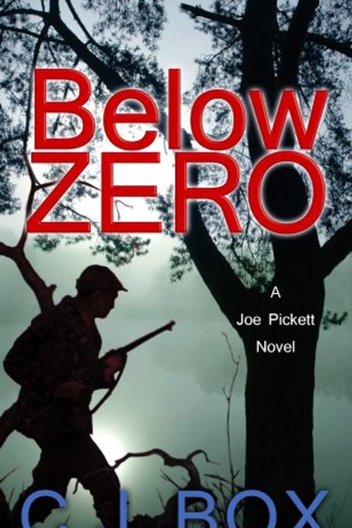 Cover Art for 9781602855045, Below Zero by C. J. Box