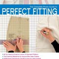 Cover Art for 2370004209593, The Complete Photo Guide to Perfect Fitting by Sarah Veblen