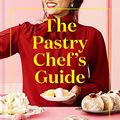 Cover Art for B086QYTFVD, The Pastry Chef's Guide: The secret to successful baking every time by Ravneet Gill