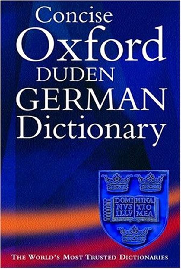 Cover Art for 9780198601333, The Concise Oxford-Duden German Dictionary: English-German, German-English [Hardcover] by Michael Clark