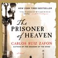 Cover Art for 9780062206305, The Prisoner of Heaven by Carlos Ruiz Zafon