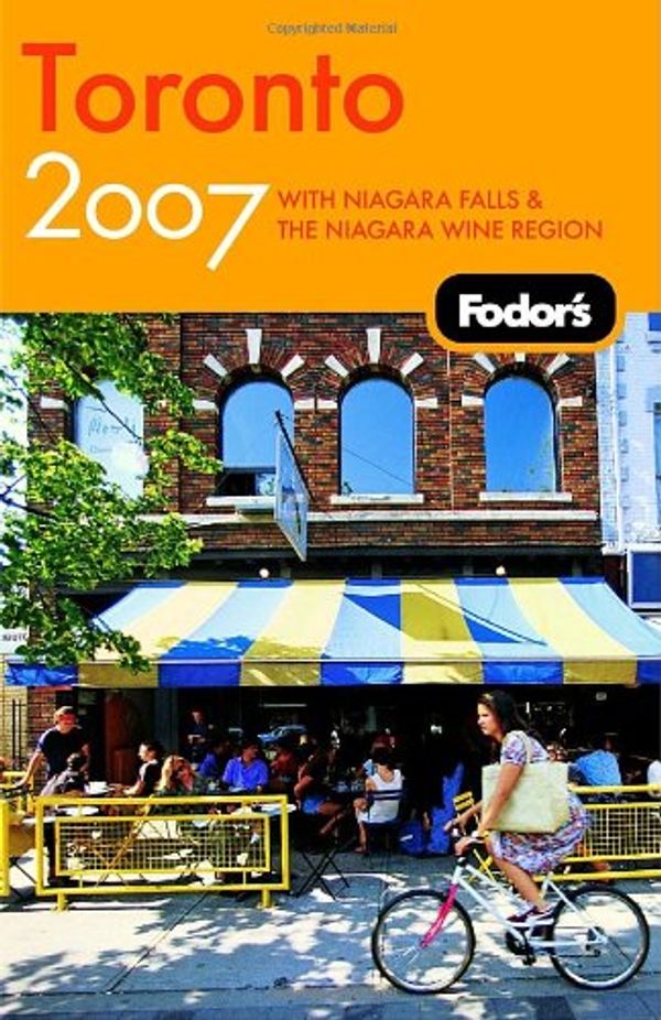 Cover Art for 9781400017386, Fodor's Toronto: 2007 by Fodor Travel Publications