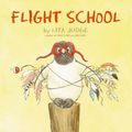 Cover Art for 9781442481770, Flight School by Lita Judge