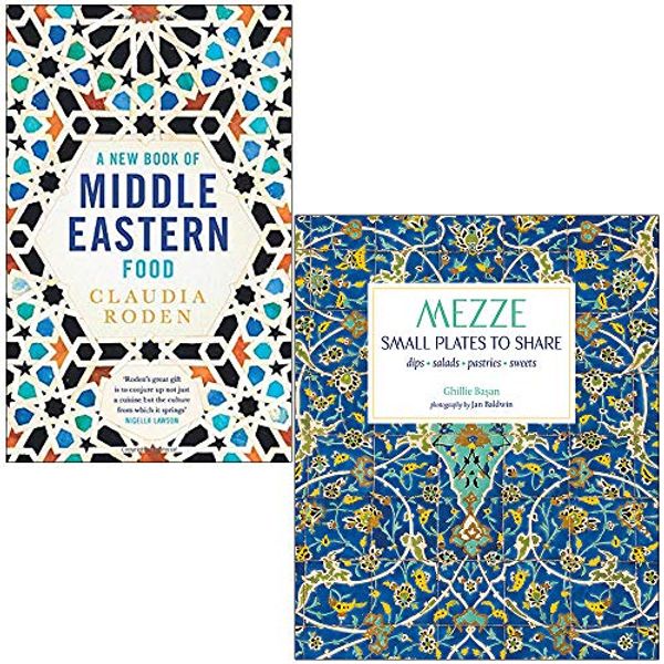 Cover Art for 9789124095086, A New Book of Middle Eastern Food By Claudia Roden & Mezze Small Plates to Share By Ghillie Basan 2 Books Collection Set by Claudia Roden, Ghillie Basan