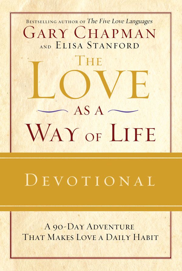 Cover Art for 9780307444691, The Love As A Way Of Life Devotional by Gary Chapman