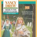Cover Art for B00570C0LU, Crime in the Queen's Court (Nancy Drew Book 112) by Carolyn Keene