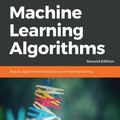 Cover Art for 9781789345483, Machine Learning Algorithms: Popular algorithms for data science and machine learning, 2nd Edition by Giuseppe Bonaccorso