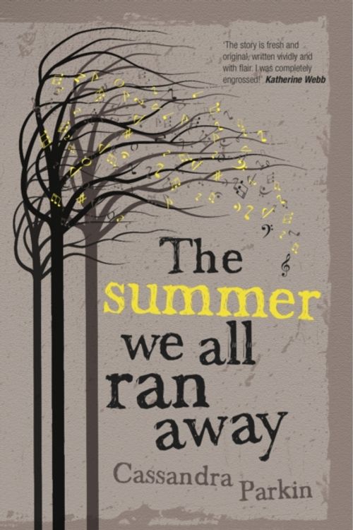 Cover Art for 9781909395312, Summer We All Ran Away by Cassandra Parkin