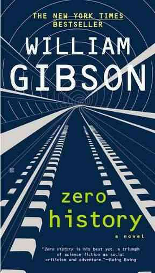 Cover Art for 9780425259450, Zero History by William Gibson