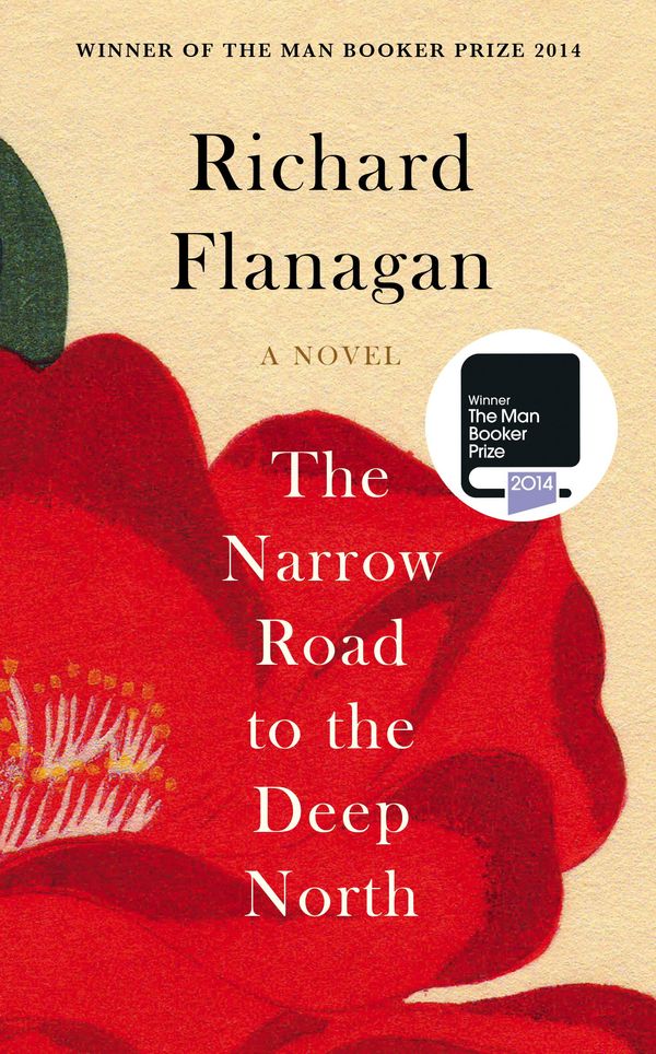 Cover Art for 9781448192243, The Narrow Road to the Deep North by Richard Flanagan