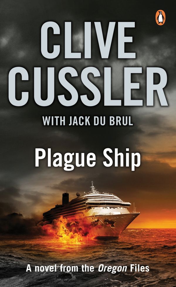Cover Art for 9780141040691, Plague Ship: A Novel from the Oregon Files by Clive; Brul Du Cussler