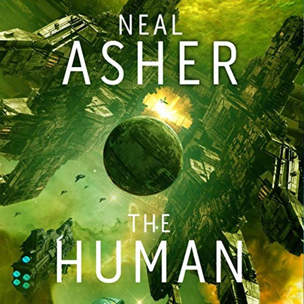 Cover Art for B0857J2TJR, The Human: Rise of the Jain, Book 3 by Neal Asher