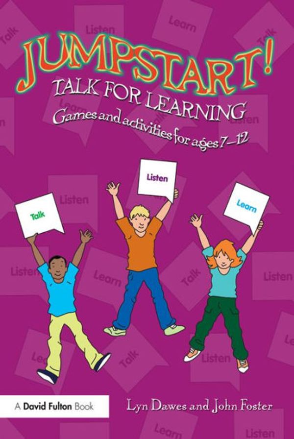 Cover Art for 9781317481546, Jumpstart! Talk for Learning by Lyn Dawes, John Foster