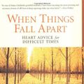 Cover Art for 9780007148189, When Things Fall Apart by Pema Chodron