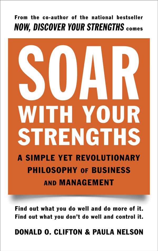 Cover Art for 9780440505648, Soar With Your Strengths by Donald O. Clifton, Paula Nelson