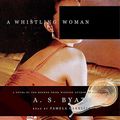 Cover Art for 9780786189021, A Whistling Woman by A S. Byatt