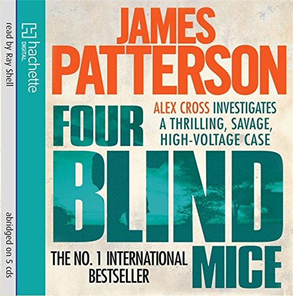 Cover Art for 9781405507370, Four Blind Mice by James Patterson