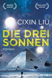 Cover Art for 9783453317161, Die drei Sonnen: Roman by Cixin Liu