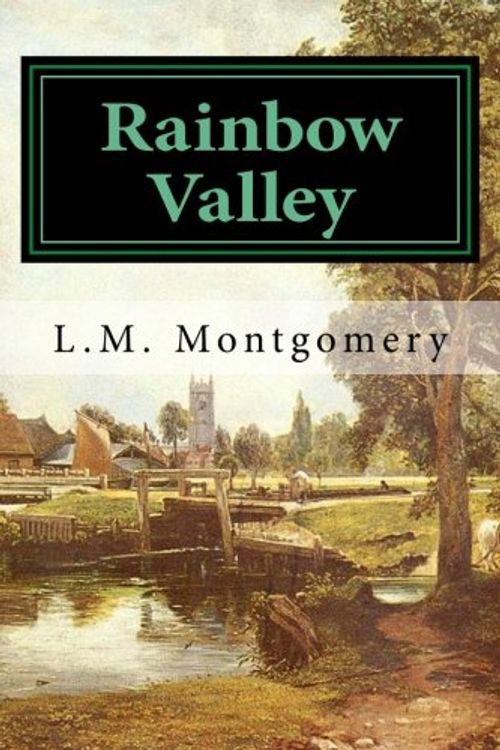 Cover Art for 9781518843327, Rainbow Valley by L M. Montgomery