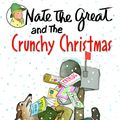 Cover Art for 9780385376860, Nate the Great and the Crunchy Christmas by Marjorie Weinman Sharmat