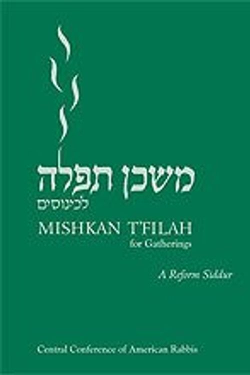 Cover Art for 9780881231168, Mishkan T'filah (Tefillah): A Reform Siddur for Gatherings (Green) by Rabbi Elyse D. Fishman