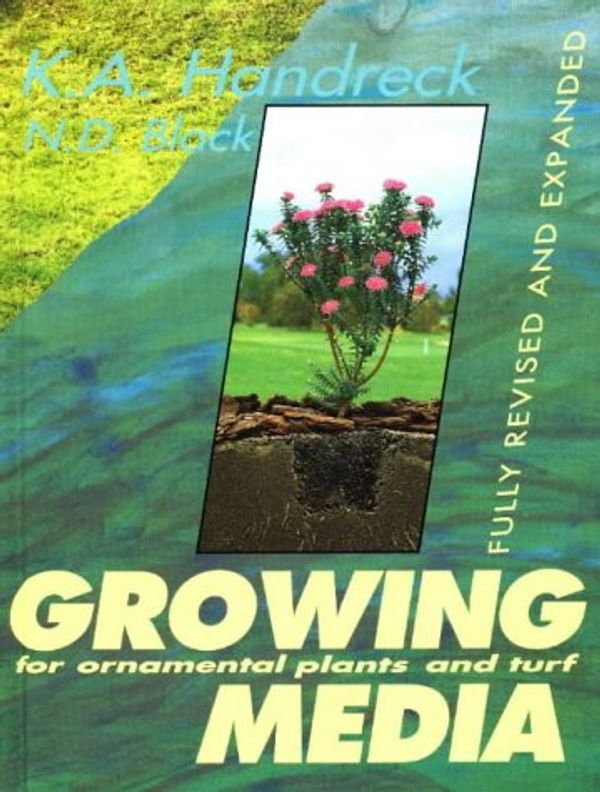 Cover Art for 9780868403335, Growing Media for Ornamental Plants and Turf by K. A. Handbreck