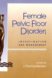 Cover Art for 9780393710137, Female Pelvic Floor Disorders by J.Thomas Benson