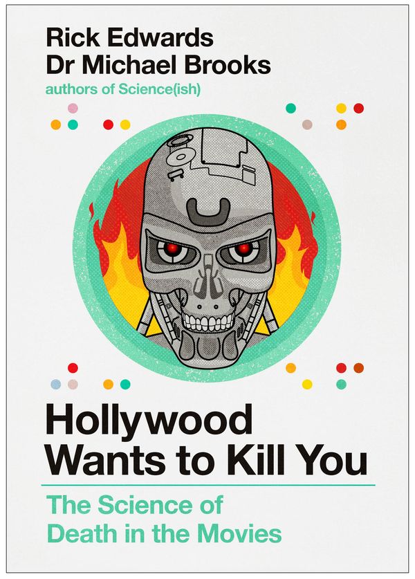 Cover Art for 9781786496928, Hollywood Wants to Kill You by Michael Brooks, Rick Edwards