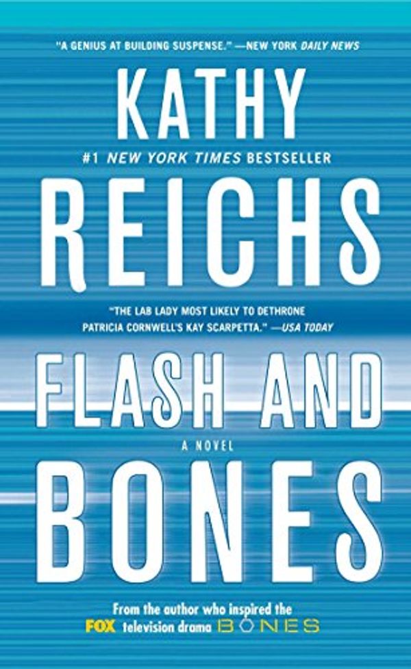 Cover Art for 9781451675290, Flash and Bones by Kathy Reichs