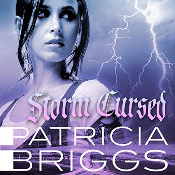 Cover Art for B07JZTJ18K, Storm Cursed: A Mercy Thompson novel by Patricia Briggs