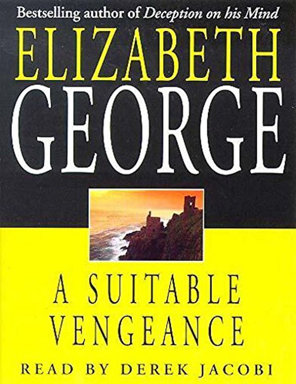 Cover Art for 9781859988695, A Suitable Vengeance by Elizabeth George