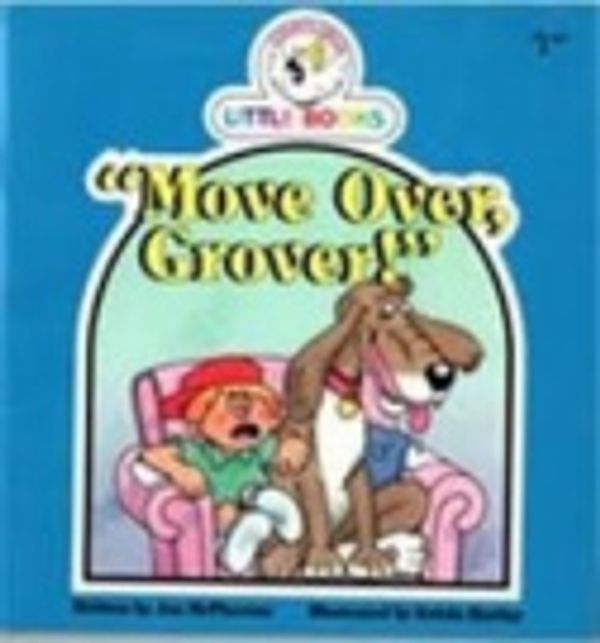 Cover Art for 9780864113559, "Move Over, Grover!" by Jan McPherson, 편집부, Kelvin Hawley