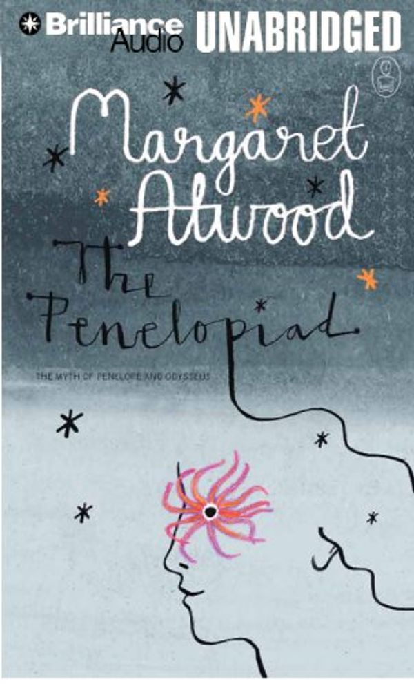 Cover Art for 9781455839261, The Penelopiad: The Myth of Penelope and Odysseus by Margaret Atwood