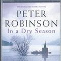 Cover Art for 9780333904749, In a Dry Season by Peter Robinson