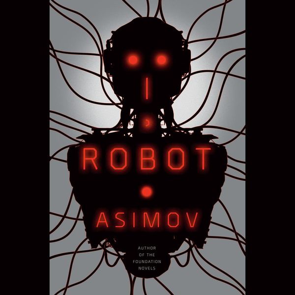 Cover Art for 9780739312711, I, Robot by Isaac Asimov