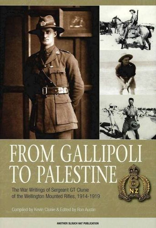 Cover Art for 9780980637311, From Gallipoli to Palestine by Kavin & Austion Clunie