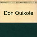 Cover Art for 9781578155231, Don Quixote by Cervantes Saavedra, Miguel De