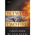 Cover Art for 9781470825577, Between Two Fires by Christopher Buehlman