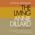 Cover Art for 9780061473937, The Living by Annie Dillard