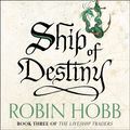 Cover Art for 9780007504046, Ship of Destiny by Robin Hobb