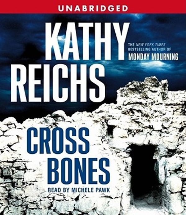 Cover Art for 9780743544368, Cross Bones by Kathy Reichs