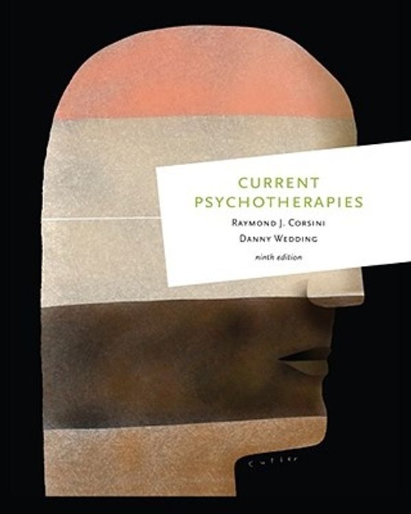 Cover Art for 9780495903369, Current Psychotherapies by Raymond J. Corsini, Dr. Danny Wedding, Corsini, Wedding