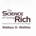 Cover Art for 9781600963520, The Science of Getting Rich by Wallace D. Wattles