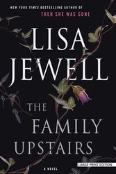Cover Art for 9781432885106, The Family Upstairs by Lisa Jewell